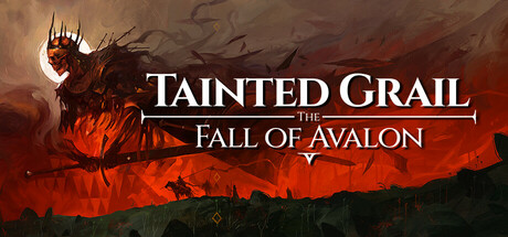 污痕圣杯：阿瓦隆的陨落 Tainted Grail: The Fall of Avalon V1.04 官方中文 STEAM版【20G】