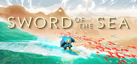 海洋之剑 Sword of the Sea Build.19777880 官方中文【5.5G】