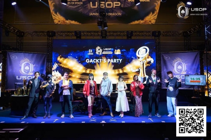 【GG扑克】USOP x Japan Gold Dragon | 主赛事1486人次打响大阪首秀之声！巨星GACKT主力派对零距离对决！