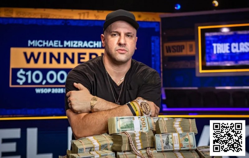 【GG扑克】震撼官宣！2025WSOP主赛冠军Michael Mizrachi正式加盟GGTeam成为最新全球大使！