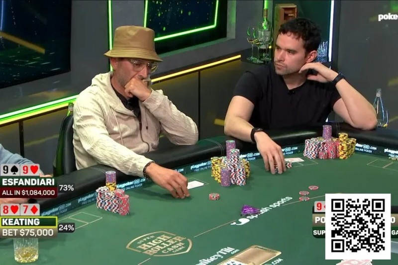 【GG扑克】240万美元底池惊魂!Keating与Esfandiari火星撞地球,最终惊险平分